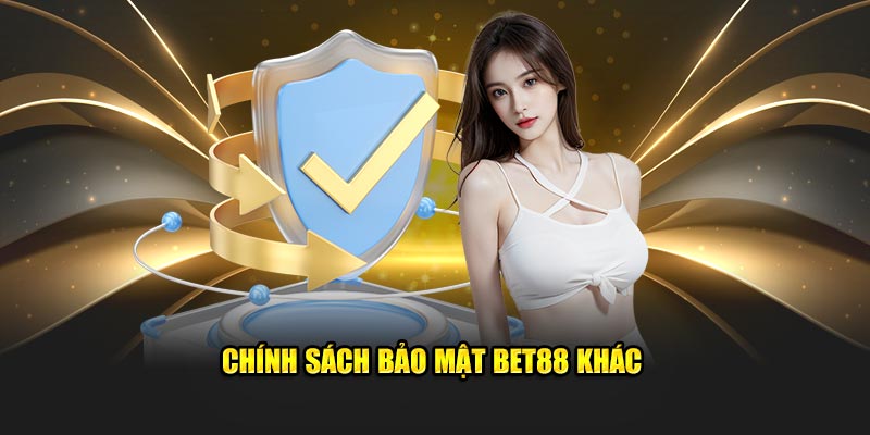 Hội viên được cam kết về quyền riêng tư tại Bet88 vô thời hạn